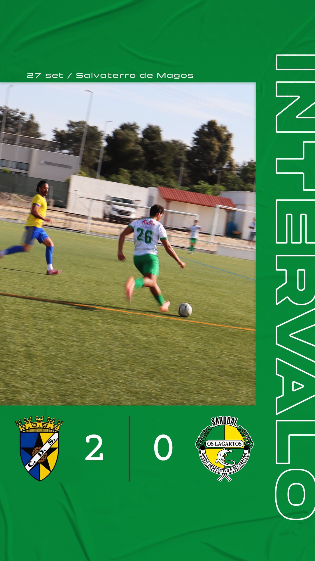 Intervalo: Salvaterrense 2, Lagartos 0